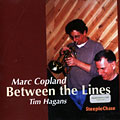 Between the Lines, Marc Copland , Tim Hagans