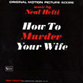 how to murder your wife, Neal Hefti