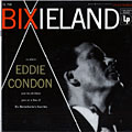 Bixieland, Eddie Condon