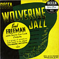 Wolverine Jazz, Bud Freeman