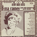 Oh My Babe Blues Volume 2 1924/1928, Ma Rainey