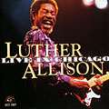 Live in chicago, Luther Allison