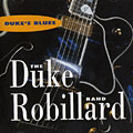 duke's blues, Duke Robillard