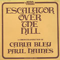 Escalator over the hill, Carla Bley
