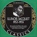 Illinois jacquet 1953 - 1955, Illinois Jacquet