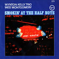 Smokin' At The Half Note, Wynton Kelly , Wes Montgomery