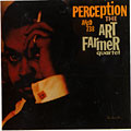 Perception, Art Farmer