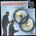 gongs east !, Chico Hamilton