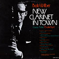New Clarinet In Town, Bob Wilber