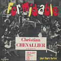 Formidable, Christian Chevallier