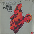 Tracks, Oscar Peterson