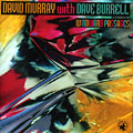 Windward passages, Dave Burrell , David Murray