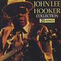 Collection 25 songs, John Lee Hooker
