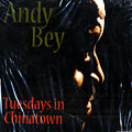 Tuesdays in Chinatown, Andy Bey