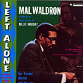 Left alone - Mal Waldron at The piano plays moods of Billie Holiday, Mal Waldron