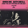 Sound, Roscoe Mitchell