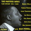 The masters saxes, Charlie Parker , Cecil Payne , Lucky Thompson , Barney Wilen