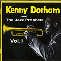 Kenny Dorham and The Jazz Prophets Vol. 1, Kenny Dorham