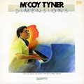Dimensions, McCoy Tyner