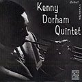 Kenny Dorham quintet, Kenny Dorham