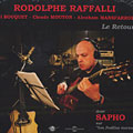 Le Retour..., Rodolphe Raffalli