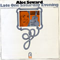 Late one saturday evening, Alec Seward
