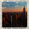 Jake takes Manhattan, Jake Hanna