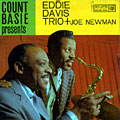 presents Eddie Davis trio + Joe Newman, Count Basie , Eddie Davis