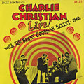 Charlie christian live with the Benny Goodman sextet - 1940, Charlie Christian