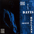 Dig, Miles Davis , Sonny Rollins