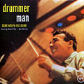 Drummer Man, Gene Krupa