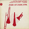 Jazz at jazz,LTD., Harry Graves , Freddie Kohlman , Marty Marsala , Bill Reinhardt , Kenny White