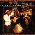 Rumba Palace, Arturo Sandoval
