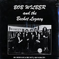 Bob Wilber and the Bechet Legacy, Bob Wilber
