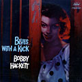 Blues with a Kick, Bobby Hackett