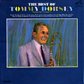 The Best Of Tommy Dorsey, Tommy Dorsey