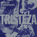 Tristeza On Piano, Oscar Peterson