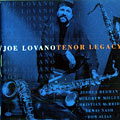 Tenor Legacy, Joe Lovano