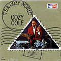 It's a cozy world, Cozy Cole