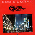 Ginza, Eddie Duran