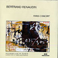 Paris Concert, Bertrand Renaudin