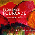 All compositions, Florence Fourcade