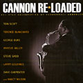 Cannon re- loaded/ all star celebration of Cannonbal Adderley, Terence Blanchard , George Duke , Marcus Miller , Tom Scott