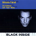 Black Inside, Antonio Farao