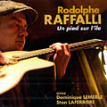 Un pied sur l' ile, Rodolphe Raffalli