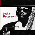 I'm ready, Lucky Peterson