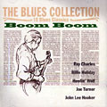 Boom Boom, Ray Charles , Billie Holiday , John Lee Hooker , Big Joe Turner , Howlin Wolf