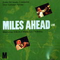 Miles Ahead live: Manhattan School of Music Jazz Orchestra, Justin DiCioccio , Dave Liebman