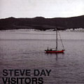 Visitors, Steve Day