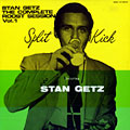 Split kick: The complete roost session vol.1, Stan Getz